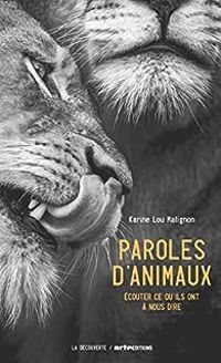 Couverture du livre Paroles d'animaux - Karine Lou Matignon