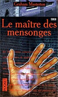 Couverture du livre Le maître des mensonges - Graham Masterton