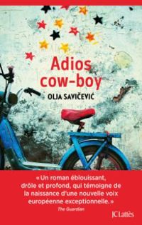 Olja Savicevic - Adios cow-boy