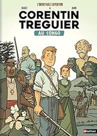 Couverture du livre L'incroyable expédition de Corentin Tréguier au Congo - Hamo  - Emmanuel Suarez