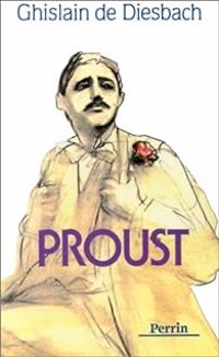 Ghislain De Diesbach - Proust