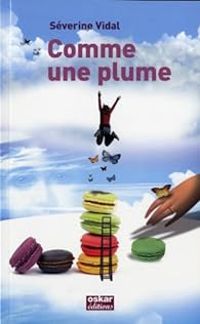 Couverture du livre Comme une plume - Severine Vidal