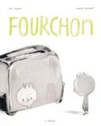 Couverture du livre Fourchon - Isabelle Arsenault