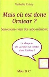 Couverture du livre Mais où est donc Ornicar - Nathalie Kristy