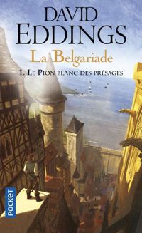 David Eddings - Le Pion blanc des présages 