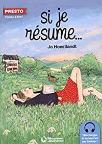 Jo Hoestlandt - Si je résume