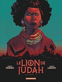 Couverture du livre Le lion de Judah - Stephen Desberg - Hugues Labiano