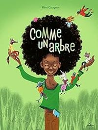 Couverture du livre Comme un arbre - Remi Courgeon