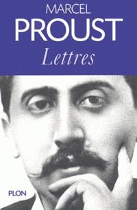 Couverture du livre Lettres choisies - Marcel Proust