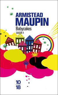 Couverture du livre Chroniques de San Francisco, n° 4 :  Babycakes - Armistead Maupin