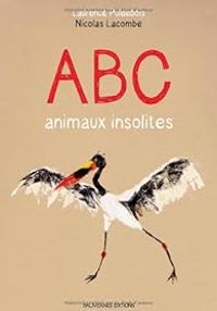 Couverture du livre ABC animaux insolites - Laurence Puidebois