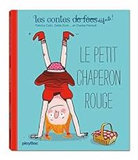 Couverture du livre Les Contes défaits : Le petit Chaperon rouge - Fabrice Colin