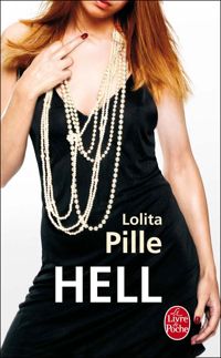 Couverture du livre Hell - Lolita Pille