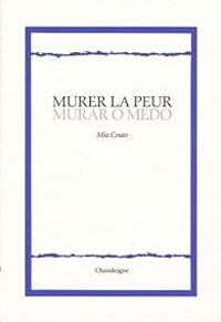 Couverture du livre Murer la peur - Mia Couto