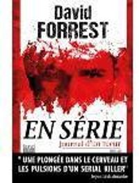 Couverture du livre Journal intime d'un tueur en série - David Forrest