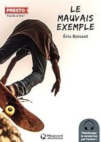 Couverture du livre Le mauvais exemple - Eric Boisset