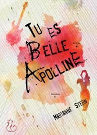 Couverture du livre Tu es belle Apolline - Marianne Stern