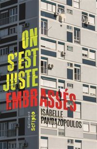 Couverture du livre On s'est juste embrassés - Isabelle Pandazopoulos