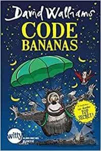 Couverture du livre Code Bananas - David Walliams