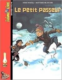 Couverture du livre Le petit passeur - Anne Powell