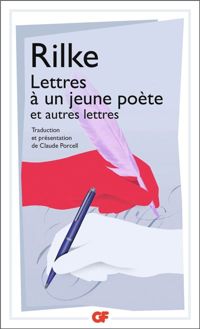 Couverture du livre Lettres à un jeune poète et autres lettres - Rainer Maria Rilke