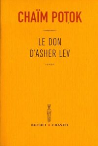 Couverture du livre Le Don d'Asher Lev - Chaim Potok