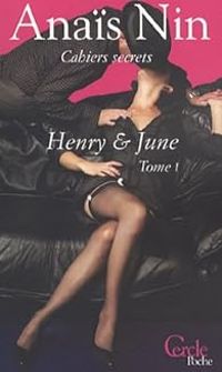 Couverture du livre Henry et June - Anais Nin