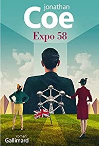 Jonathan Coe - Expo 58