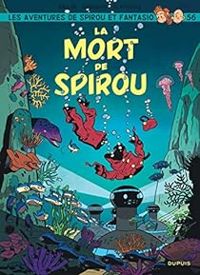 Couverture du livre La mort de Spirou - Sophie Guerrive - Benjamin Abitan