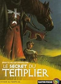 Brigitte Heller Arfouillere - Le secret du templier