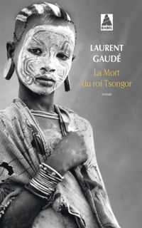 Couverture du livre La mort du Roi Tsongor - Laurent Gaude