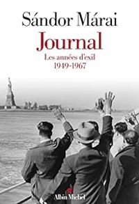 Couverture du livre Les années d'exil 1949-1967 - Sndor Mrai