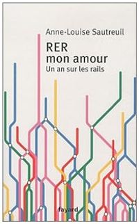 Anne Louise Sautreuil - RER mon amour