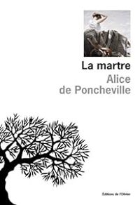 Alice De Poncheville - La Martre