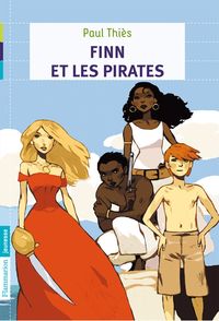 Couverture du livre Finn et les pirates - Paul Thies