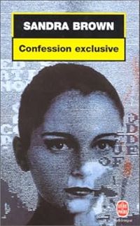 Sandra Brown - Confession exclusive