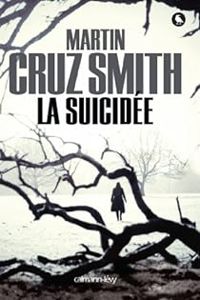 Martin Cruz Smith - La Suicidée