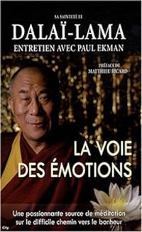 Couverture du livre La voie des émotions - Dalai Lama