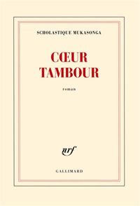 Scholastique Mukasonga - Cœur tambour