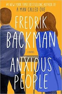 Fredrik Backman - Anxious people