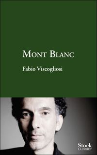 Couverture du livre Mont Blanc - Fabio Viscogliosi