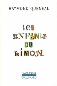 Couverture du livre Les Enfants du limon - Raymond Queneau