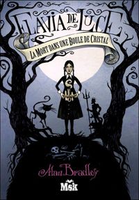 Couverture du livre La mort dans une boule de cristal - Alan Bradley