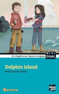 Anouk Journo Durey - L'île aux dauphins