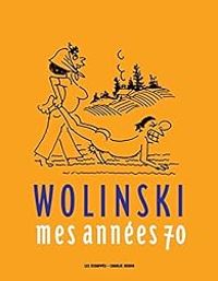 Couverture du livre Mes années 70 - Georges Wolinski