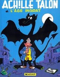 Greg - Achille Talon et l'âge ingrat