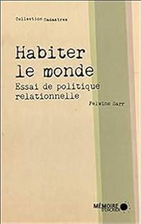 Felwine Sarr - Habiter le monde