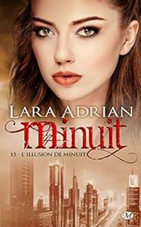 Couverture du livre L'illusion de minuit - Lara Adrian