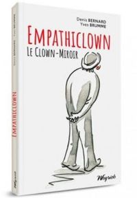 Denis Bernard - Yves Brumme - Empathiclown