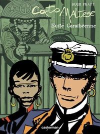 Hugo Pratt - Corto Maltese : Suite caraïbéenne